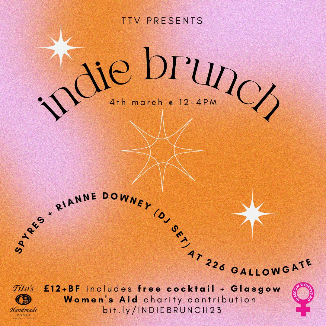 The TTV INDIE BRUNCH is back <a href="/226Gallowgate/">226 Gallowgate</a> for International Women's Day with DJ sets <a href="/spyr3s/">𝑆𝑃𝑌𝑅𝐸𝑆</a> + <a href="/riannedowney_/">Rianne Downey</a> plus charity partnership with <a href="/GWA1973/">Glasgow Women's Aid</a>.

🎫 Celebrate incredible women in music with us on 4th March. Tickets on-sale now 👇
bit.ly/INDIEBRUNCH23