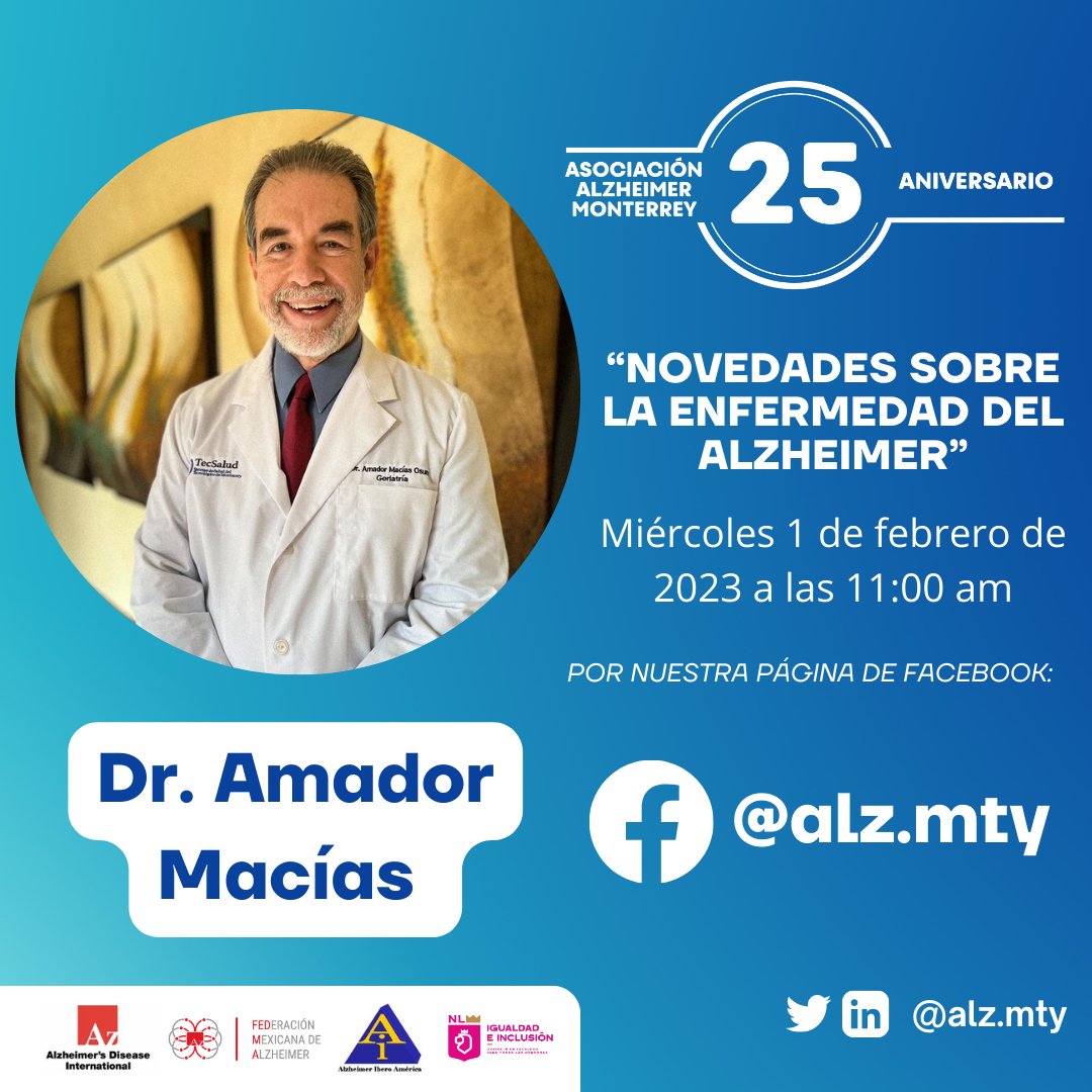 alzmty's tweet photo. Te invitamos este Miércoles 1 de febrero a las 11 am por nuestra página de Facebook para la transmisión en vivo con el Dr. Amador Macías👨‍💼🎥

Presentando el tema: “Novedades sobre la Enfermedad del Alzheimer”

#EnvejecimientoSaludable #Alzheimer #Mty

https://t.co/pmCwM9m9Ro https://t.co/RDldqac6wP