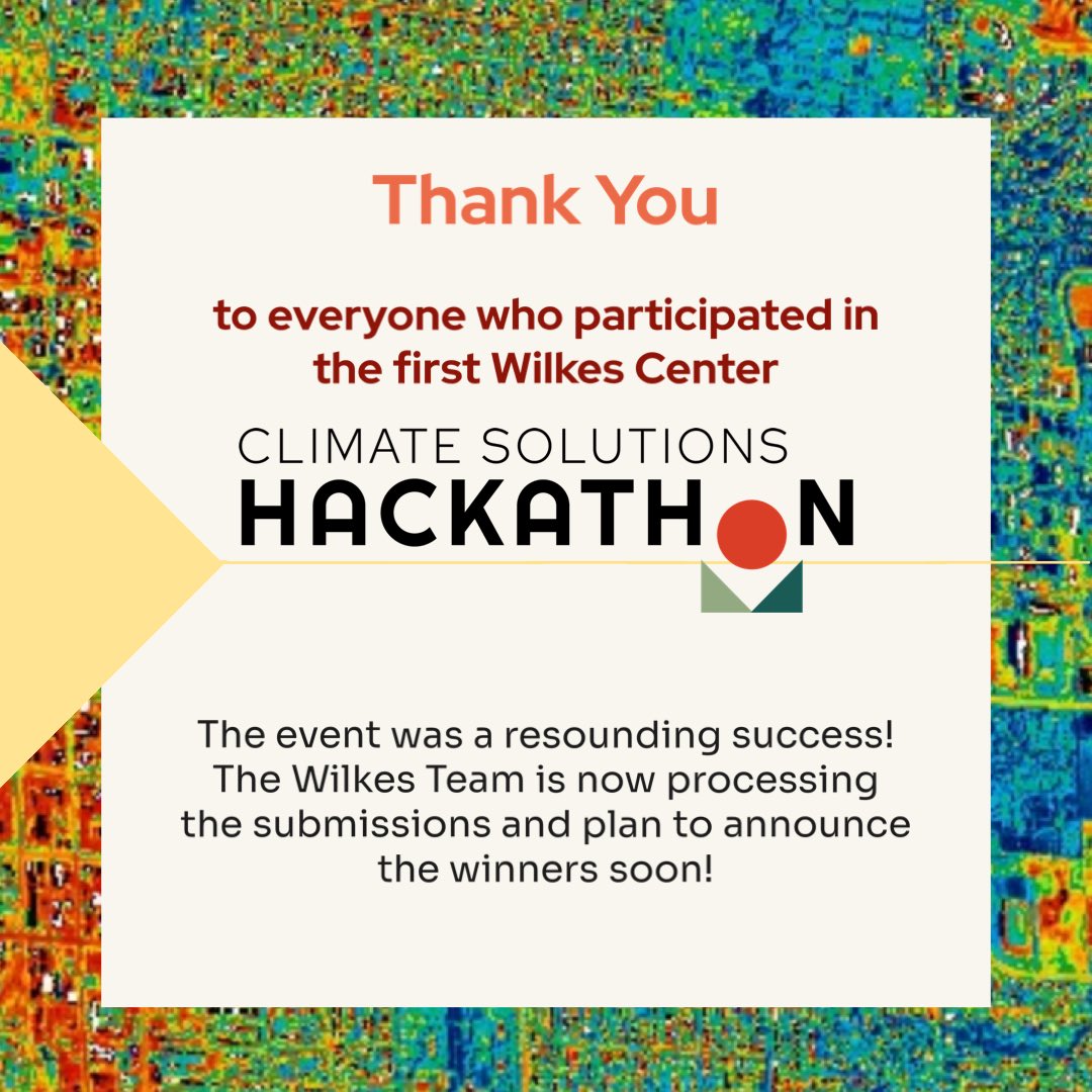 WilkesCenter's tweet photo. Thank you to all participants of our first Wilkes Center #climatesolutions #climatehackathon this past Friday and Saturday. We are truly inspired by the amazing creativity and innovative ideas put forth for tackling #urbanheat! We will be announcing a winner soon. https://t.co/ZP8LlFuMlV