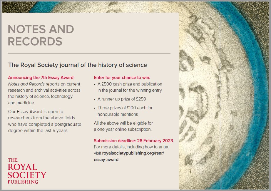 Notes & Records Essay Award - open to researchers who have completed a postgraduate degree within the last 5 years. Further information at royalsocietypublishing.org/rsnr/essay-awa… @RSocPublishing #histsci