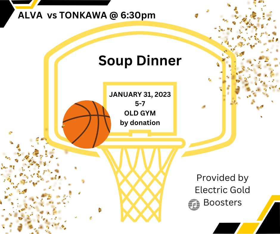 AlvaHighSchool's tweet photo. Meal info for the basketball game tomorrow night, Jan. 31st vs Tonkawa. It will be great weather for a soup dinner! https://t.co/ruNnYxCfCX