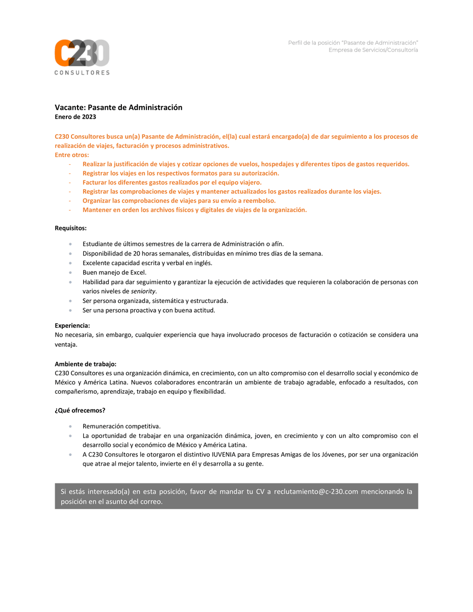 En C230 Consultores estamos buscando un(a) Pasante Administrativo. Si cumples con el perfil envía tu CV a reclutamiento@c-230.com, mencionando la posición en el asunto del correo.