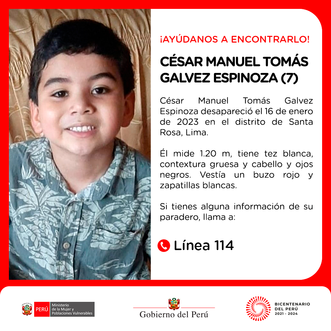 🚨 ¡Ayúdanos a encontrarlo! César Manuel Tomás Galvez Espinoza desapareció el 16 de enero en Santa Rosa, Lima. Él mide 1.20 m, tiene tez blanca, contextura gruesa y cabello y ojos negros. Vestía buzo rojo y zapatillas blancas. Si tienes alguna información llama a la ☎️ #Línea114.