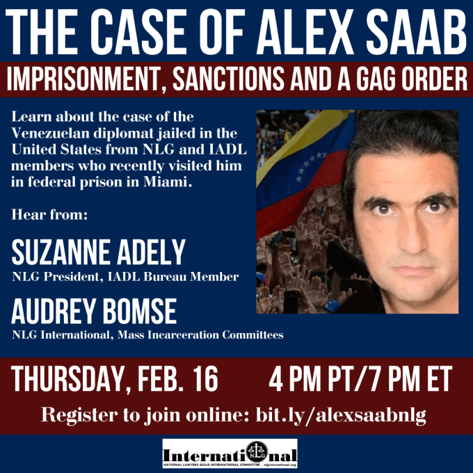 February 16, Webinar: The Case of Alex Saab — Imprisonment, Sanctions and a Gag Order ift.tt/UTCLW8x via <a href="/NLGIC/">NLG International</a>