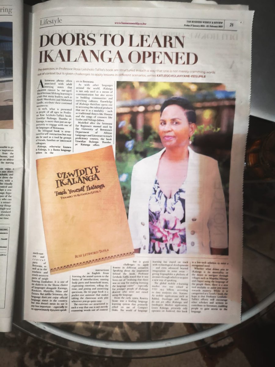 If you pick up the latest edition of the Business Weekly you will come across Professor Rose Letsholo-Tafila (aka Mom dukkkeess) feature on her Uzwidiye Ikalanga Book!

The time to learn Ikalanga is NOW! Whatsapp 71998802 and get yourself a copy for just P200!