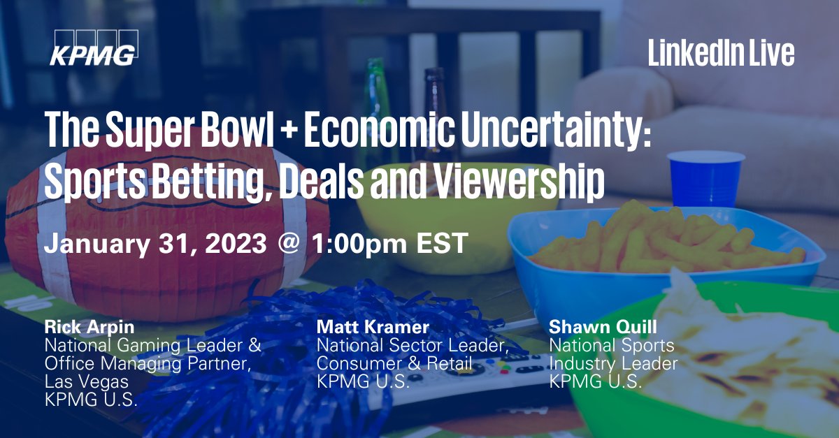 KPMG_US's tweet photo. Tune in on 1/31 @ 1:00pm ET for an inside look at the state of #sportsbets, deal activity + how #inflation may impact #SuperBowl2023 celebrations in a discussion with @realrickarpin, @ShawnQuill_ and C&amp;R National Sector Leader Matt Kramer.  

RSVP here: https://t.co/asZdV7GDfC https://t.co/r0TlE9jq7y
