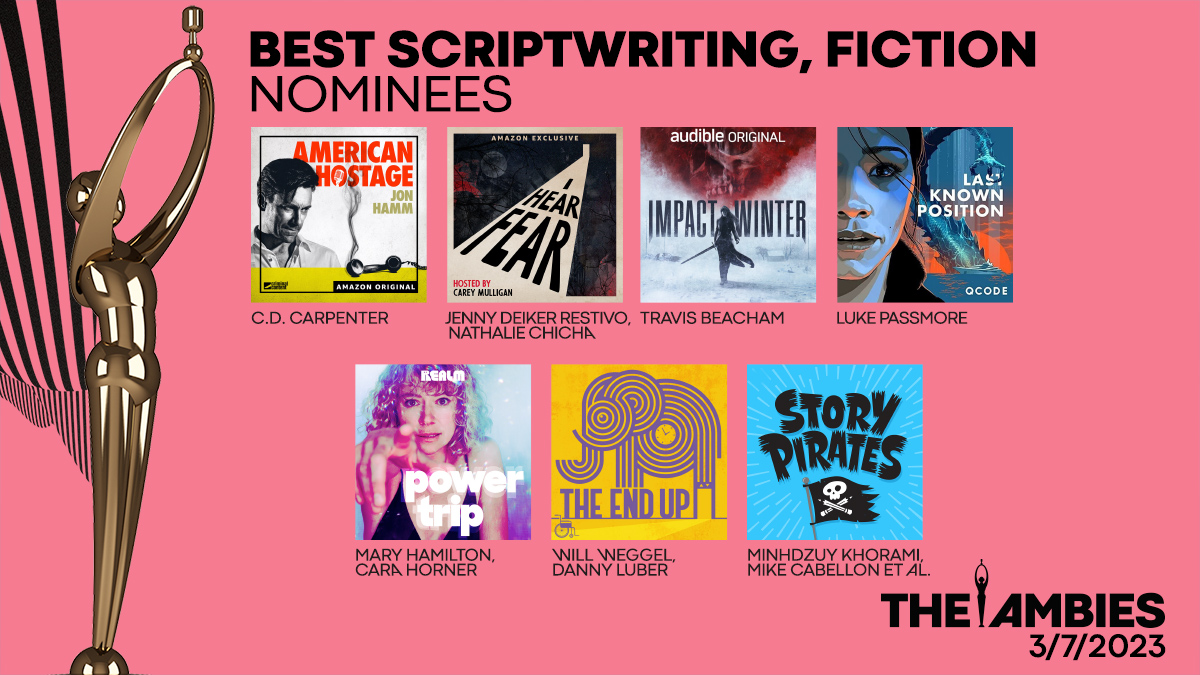 podcastacademy's tweet photo. These are the Nominees for Best Scriptwriting, Fiction.

#theambies @audible_com @WonderyMedia @QCODEmedia @AmericnHostage @jdeiker @travisbeacham @esmailcorp @storypirates https://t.co/oW7VpH6pUe