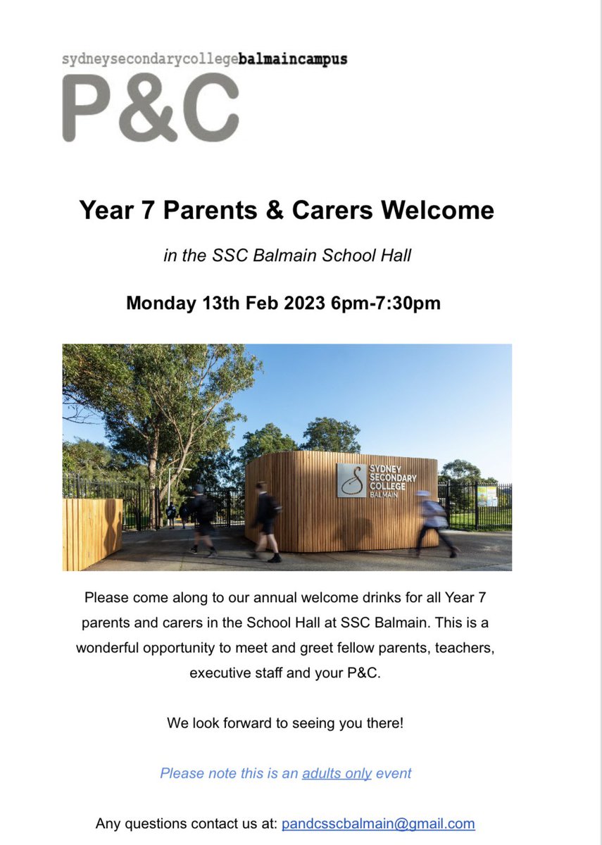 We are excited to welcome Year 7 students today! The Balmain Campus P&C will be hosting a Year 7 Parents & Carers Welcome for families from Balmain Campus on Monday 13 February at 6pm in the Hall. Please note this is an adults only event.