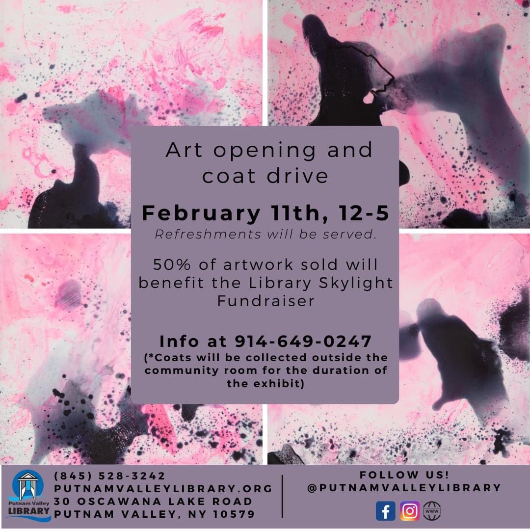 Please join #MaggiePloener and the #PutnamValleyLibrary at an #artopening and #coatdrive.

February 11th, 12-5

#PutnamValley
#PutnamValleyNY
#PutnamValleyNewYork 

(Coats will be collected outside the community room for the duration of the exhibit.)