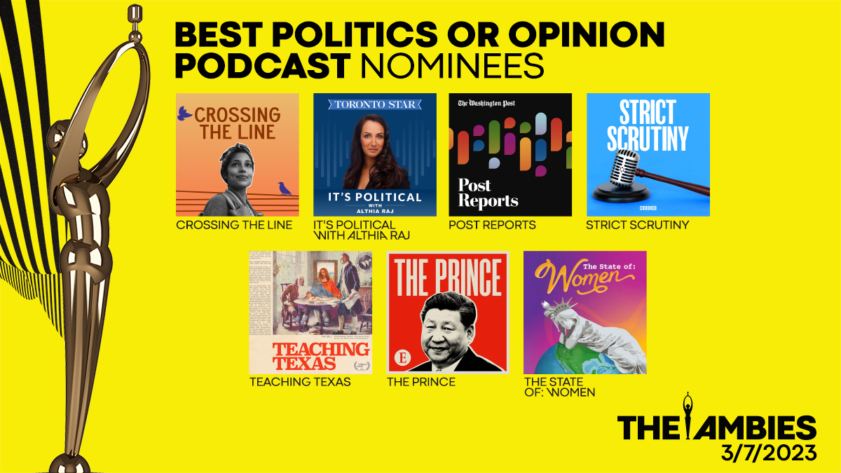 Here are the Nominees for Best Politics or Opinion Podcast!

#theambies #podcastwards @PopulationMedia <a href="/TorontoStar/">Toronto Star</a> <a href="/CrookedMedia/">Crooked Media</a> <a href="/wmnmedia/">Wonder Media Network</a> <a href="/TheEconomist/">The Economist</a> <a href="/althiaraj/">Althia Raj</a> <a href="/gracelynch08/">Grace Lynch</a> <a href="/StrictScrutiny_/">Strict Scrutiny Podcast</a> <a href="/TSOWpod/">The State of Women Podcast</a>
