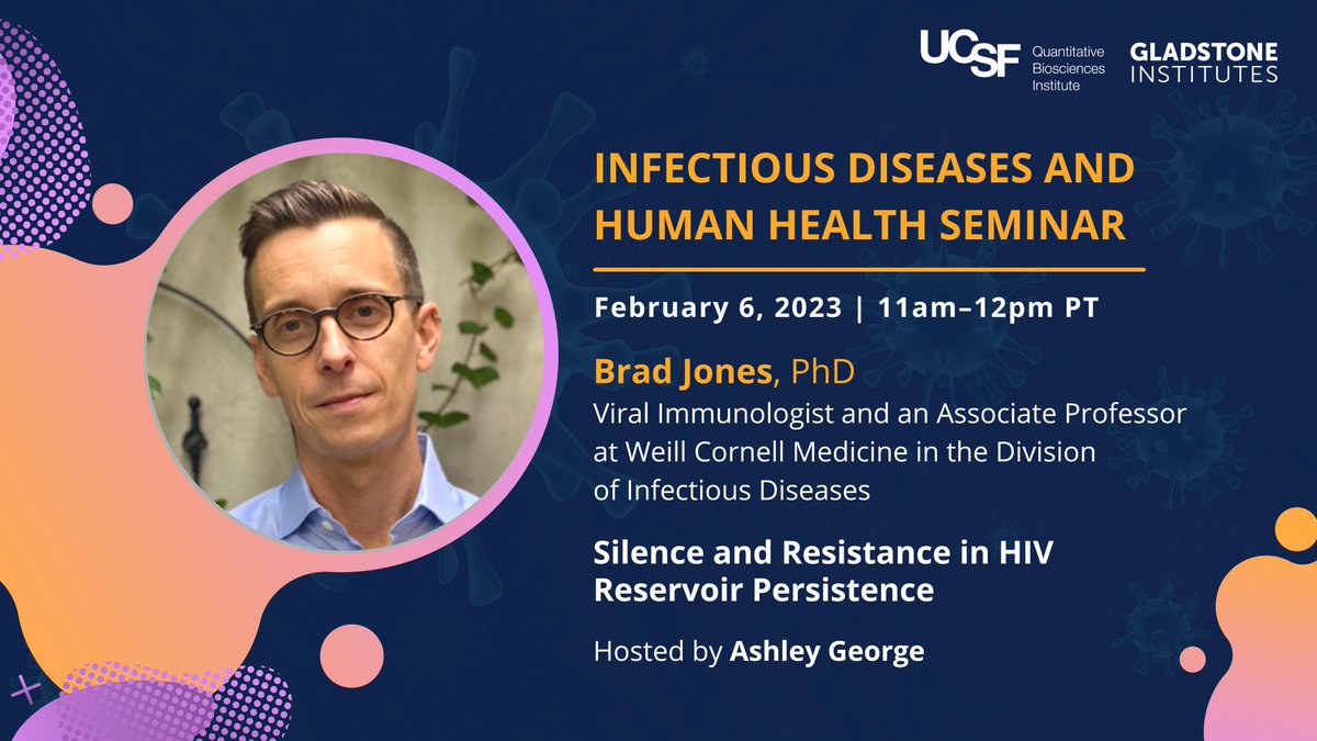 The next QBI/@GladstoneInst Infectious Disease & Human Health Seminar on 02/06 will feature Dr. Brad Jones @AwesomeJonesLab! Register to learn about his research on harnessing the cytotoxic T-cell arm of the immune system to cure #HIV infection. qbi.ucsf.edu/giviseminar-jo…