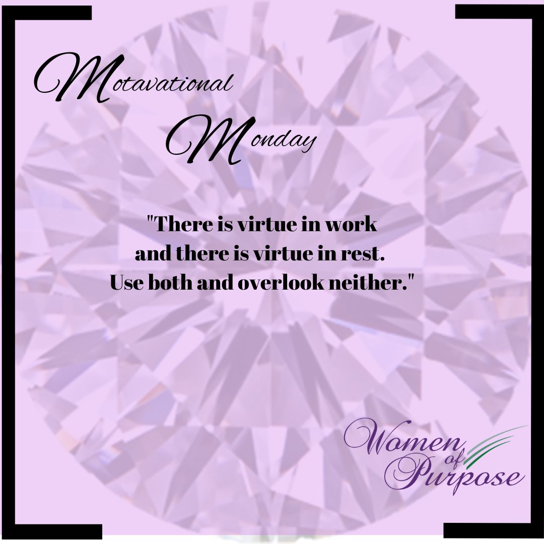 WOP2014_LU's tweet photo. Good afternoon LU!!! “There is virtue in work &amp; there is virtue in rest. Use both and overlook neither”
#womenofpurposelu 
#thegents
#wopmotivationalmondays https://t.co/Y6RNmLlCw4