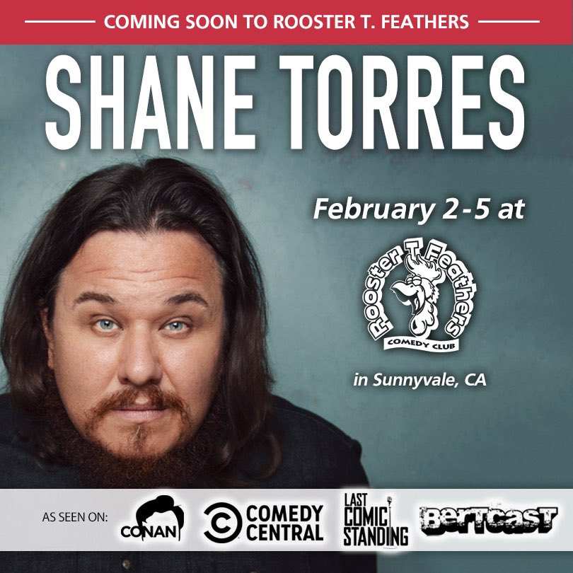 This week @shanetorres at Roosters in Sunnyvale! Tix at RoosterTFeathers.com