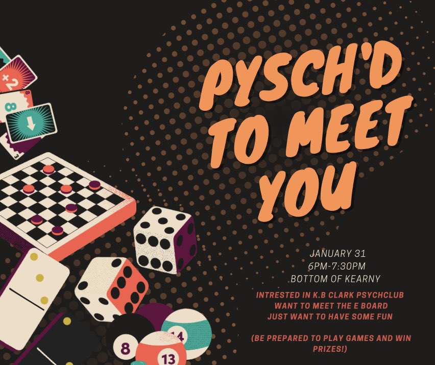 Hope y’all missed us as much as we missed y’all! Tomorrow night come and join K.B. Clark Psych club in Kearny Lounge for our first event of the semester. Don’t meet us there, beat us there…I heard there are prizes to be won😉