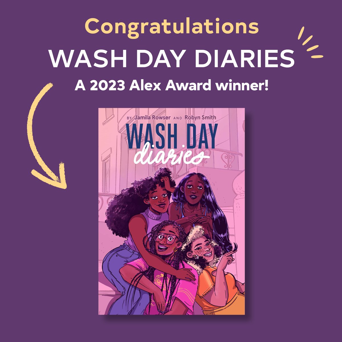 ChronicleBooks's tweet photo. Wash Day Diaries is a 2023 Alex Award Winner! 🎉

A HUGE congrats to @JamilaRowser &amp; @RoBroSmo for envisioning and creating a story that has captured the hearts of so many 💗

https://t.co/O113Zw4nOM @ALALibrary  @yalsa https://t.co/nPuVWPnmxq