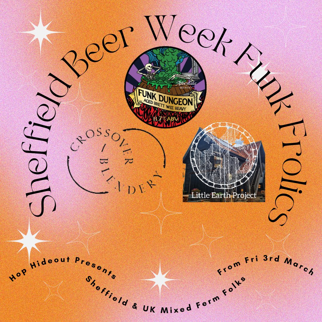 HopHideout's tweet photo. Our 1st event for @SheffBeerWeek is a little showcase of #mixedfermentation beers from Sheffield’s @AbbeydaleBeers wonderful offshoot - @AbbeydaleFunk - alongside two UK favs of ours (who are also pouring @indiebeerfeast 💓) #crossoverblendery &amp; @LittleEarthBeer 🎉 1/2 https://t.co/6aM06Z8bK3
