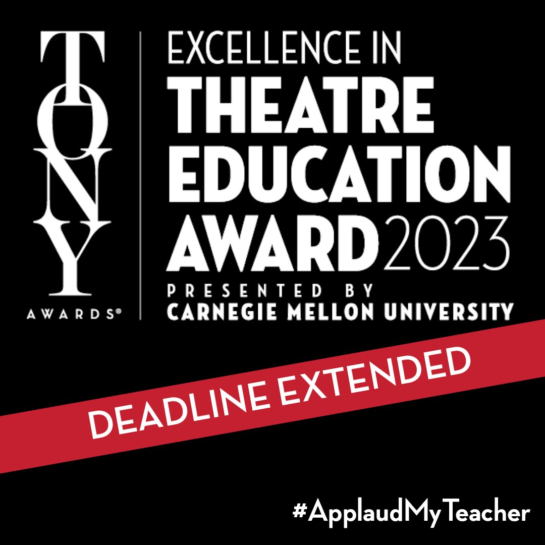 The Tony Awards (@thetonyawards) on Twitter photo Now there's even more time to #ApplaudMyTeacher. The deadline for the Excellence in Theatre Education Award is extended to Tuesday, February 14th.
<a href="/CarnegieMellon/">Carnegie Mellon University</a>
bit.ly/applaudmyteach⦠Now there's even more time to #ApplaudMyTeacher. The deadline for the Excellence in Theatre Education Award is extended to Tuesday, February 14th.
<a href="/CarnegieMellon/">Carnegie Mellon University</a>
bit.ly/applaudmyteachā¦