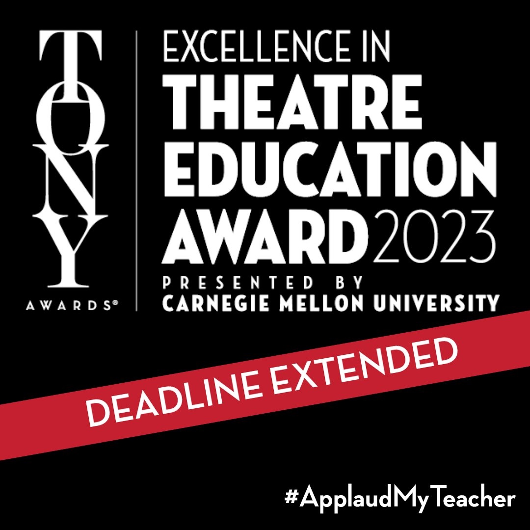 Now there's even more time to #ApplaudMyTeacher. The deadline for the Excellence in Theatre Education Award is extended to Tuesday, February 14th. @CarnegieMellon bit.ly/applaudmyteach…