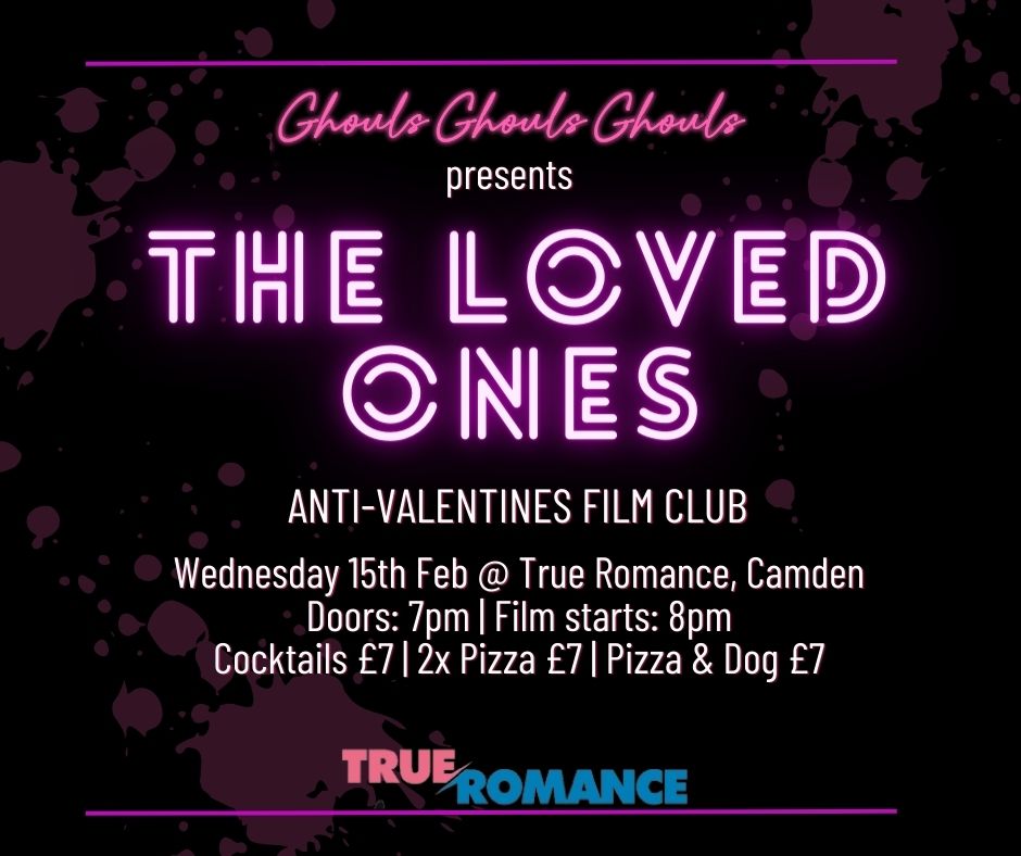 GhoulsMagazine's tweet photo. 💜ANNOUNCEMENT💜 

We’ve partnered with True Romance to bring you a monthly horror film club in Camden!

For our first night we’ll be hosting an ‘Anti-Valentines Film Club’ showing horror film THE LOVED ONES 💗

Event is free &amp; cocktails and pizza are cheap 🤘 https://t.co/MASkL7WeUy