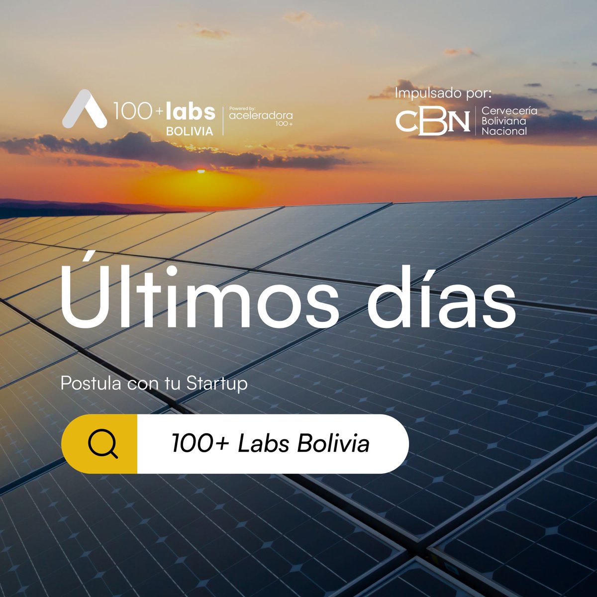 MAÑANA 31/01 ÚLTIMO DÍA
para postular a 100+ Labs Bolivia

Acelera tu startup para un futuro sostenible y equitativo en 100+ Labs Bolivia liderado por CBN.

Recuerda que ingresando  en comunidad.socialab.com/challenges/100… podrás aprender e informarte de todos los requisitos.