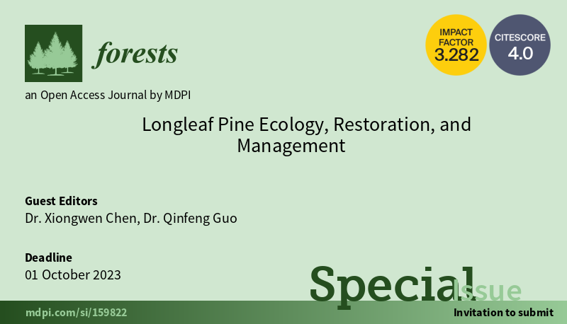 Forests_MDPI's tweet photo. 🌲#Forests 🌲Open for Submissions📢📢📢
New #SpecialIssue "#LongleafPine Ecology, #Restoration, and #Management".
👨🔬 Guest Editors: Xiongwen Chen & Qinfeng Guo
More information at 👉
https://t.co/lbZTWg4D6T
📗#climateresilience #ecologicalprocesses #functionandservice https://t.co/KbSbdM1lso