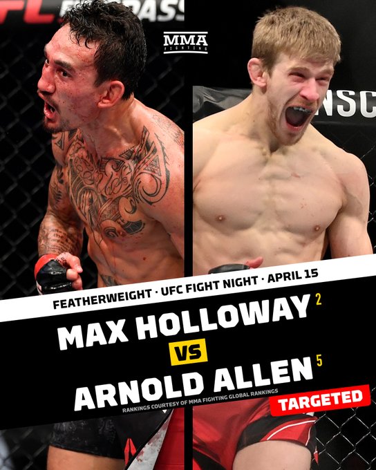 Max Holloway vs. Arnold Allen targeted for UFC Fight Night on April 15 

Full story: 