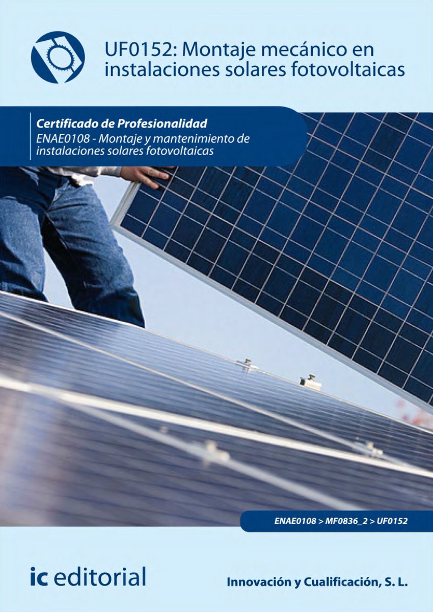 BiDigECEST's tweet photo. En #eLibroCátedra te recomendamos consultar el título:

Montaje mecánico en instalaciones solares fotovoltaica. ENAE0108

Autores: Innovación y Cualificación, S. L. https://t.co/JjvTmBuff4