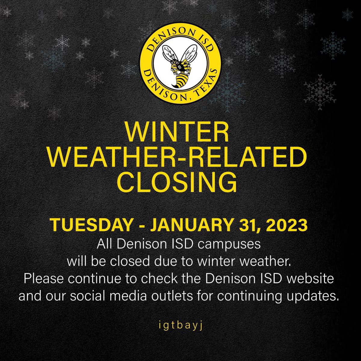 denisonisd's tweet photo. Denison ISD will be closed Tuesday, January 31, 2023. Stay safe! https://t.co/zSXrPbBMSj
