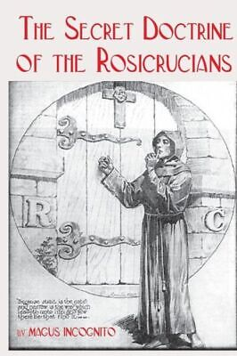 Magus Incognito, the Unknown Magician, was the pen name chosen by W.W. Atkinson for this masterpiece in the occult, an in depth study of one of the secret societies that has intrigued the neophyte and the non-initiated for centuries... What is this brotherhood of the Rosy Cross? Where did it originated? ... Google Books
Originally published: 1918
Author: William Walker Atkinson