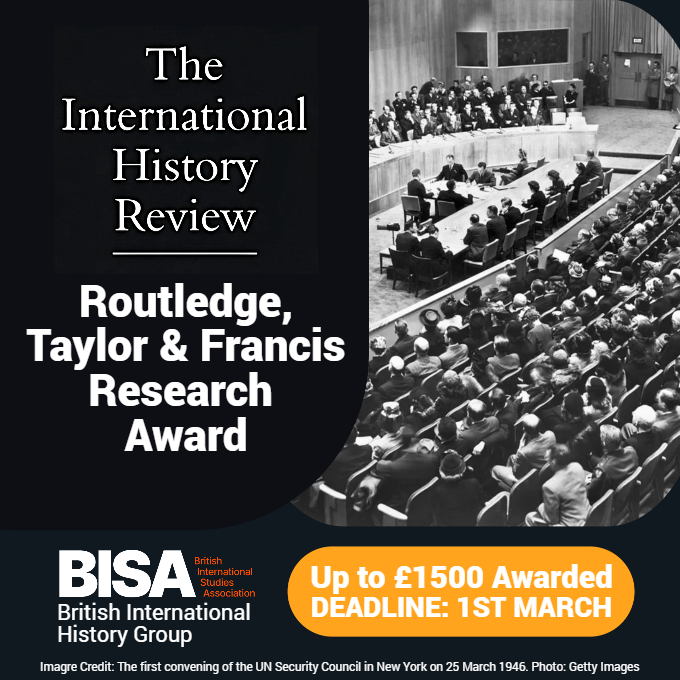 The International History Review Journal (@inthistreview) on Twitter photo Nominations are now OPEN for our #InternationalHistory research prize supported by <a href="/MYBISA/">BISA - British International Studies Association</a> <a href="/BIHGroup/">BIHG</a>!
The award provides up to £1500 for research that will lead to an article submission to the IHR.
š:ow.ly/zunY50MF0Ff
#AcademicChatter #AcademicTwitter Nominations are now OPEN for our #InternationalHistory research prize supported by <a href="/MYBISA/">BISA - British International Studies Association</a> <a href="/BIHGroup/">BIHG</a>!
The award provides up to £1500 for research that will lead to an article submission to the IHR.
š:ow.ly/zunY50MF0Ff
#AcademicChatter #AcademicTwitter