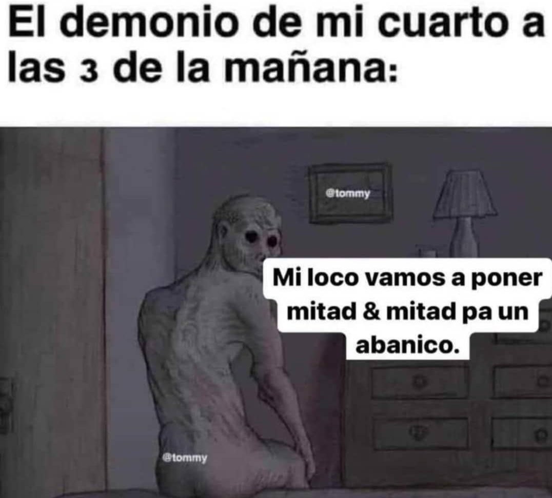De panas que ta haciendo mucha calor 🤣🤣🤣
