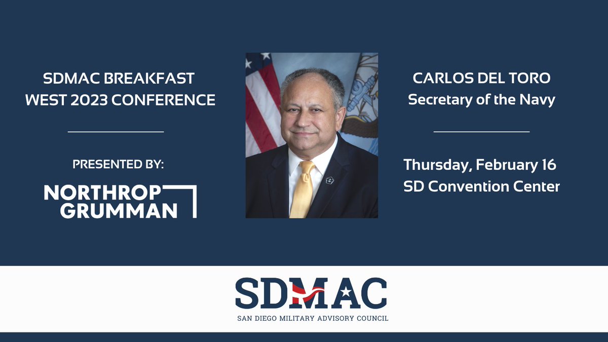 Sdmac_Official's tweet photo. Register now for #SDMAC's Breakfast at #WEST2023 with guest speaker @SECNAV Carlos Del Toro on Feb 16 at @SDConventionCtr, presented by @northropgrumman. >>> https://t.co/3HMSYAS4G2
Bonus: 3-day Pass to Exhibitor Hall, a value of $325 per person, included in your SDMAC ticket! https://t.co/515B5FMpsq