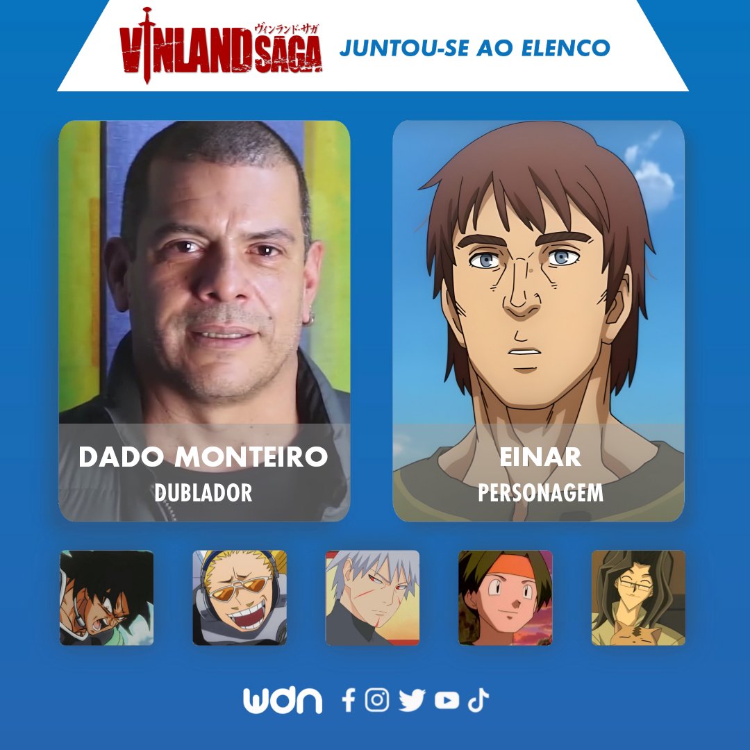 WDN - World Dubbing News on X: ⚔️ Novos dubladores juntam-se ao elenco de Vinland  Saga: • Dado Monteiro como Einar • Mauro Gasperini como Ketil   / X