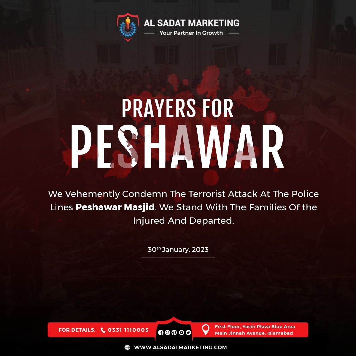 sadatmarketing's tweet photo. We strongly condemn the attack on Peshawar's Mosque. May Allah bless the martyrs soul 💔🥀
#Blast #Terrorism #Pakistan #Peshawarunderattack #attackonhumanity #martyrs #alsadatmarketing https://t.co/roMn0mssB5