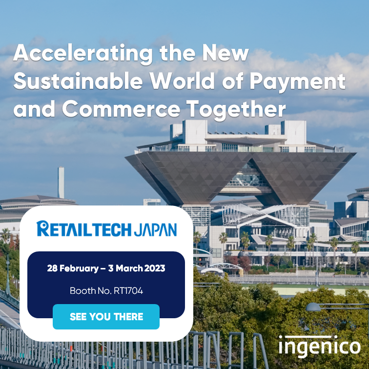 ingenico's tweet photo. We are pleased to announce our attendance at RetailTech Japan 2023.

See you at RT1704 from 28 February - 3 March 2023.

#retail #payments #innovation #ecosystem #RetailTECHJapan https://t.co/iycchzZQtw