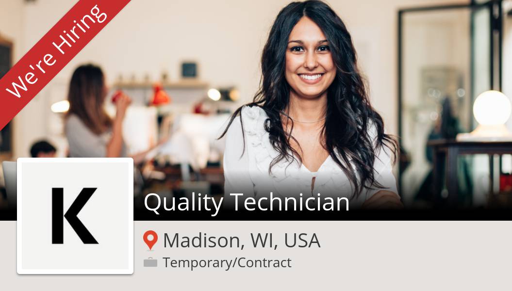 #KellyServices is looking for a #Quality #Technician in #Madison, apply now! #job workfor.us/kellyservices/…