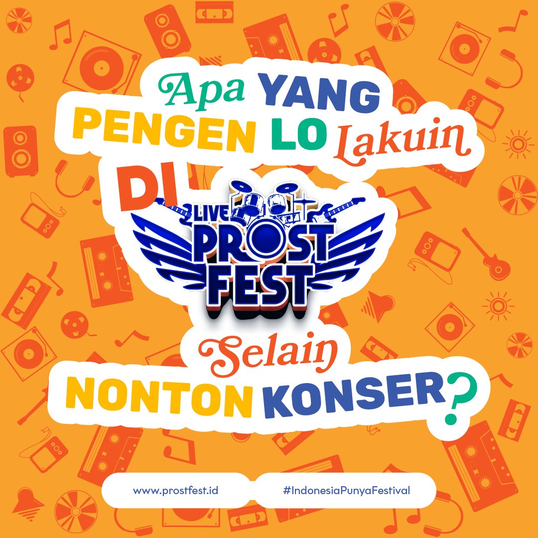 Ada banyak banget aktivitas yang bisa mengisi waktumu di festival musik, dari bersua bareng teman-teman sampai kulineran! Kalau di Prost Fest, kalian pengen lakuin apa aja sih bersama teman-teman?

Yuk reply di bawah! Sampai bertemu &amp; bersenang-senang di event selanjutnya!