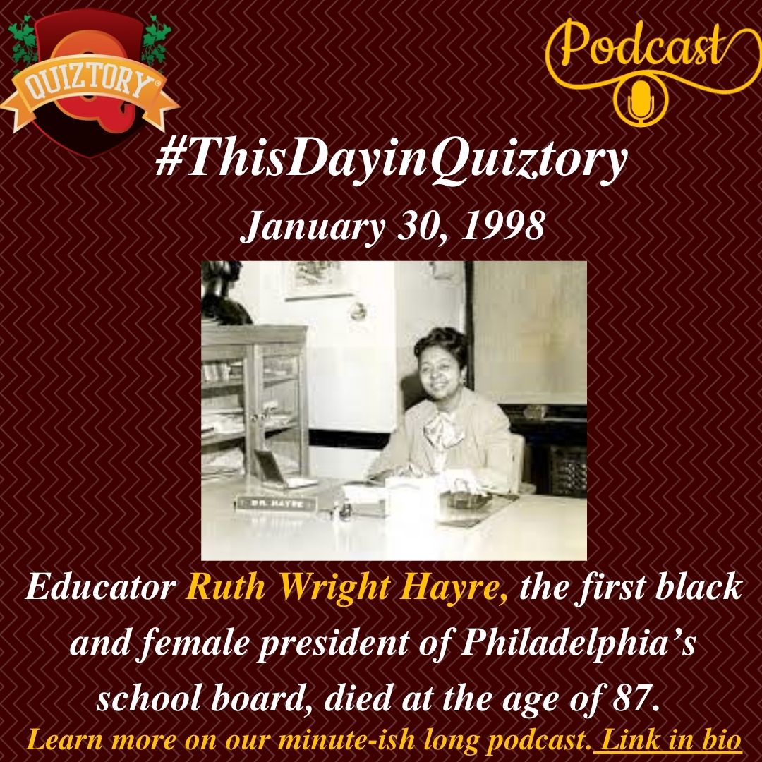 #ThisDayinQuiztory January 30, 1998 For more on #RuthWrightHayre listen to today's #BlackHistory #podcast . . #RuthHayre #DrHayre #blackfirst #philadelphia #williampennhighschool #elementaryschool #rip #learn #wearerising #onthisday #blackhistorymonth #iheartradio #quiztory