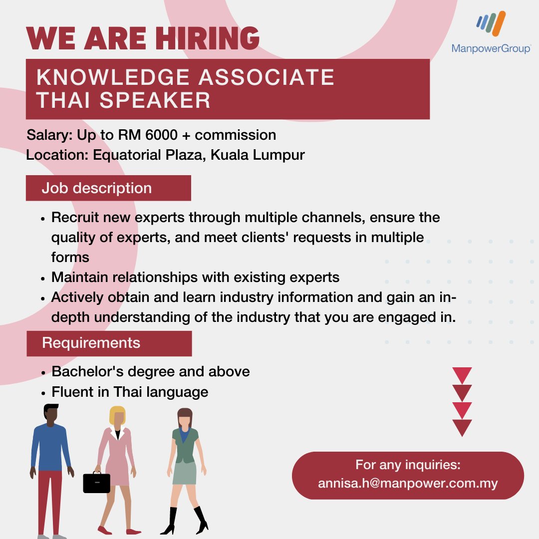 ManpowerMY's tweet photo. Hi All,

#nowhiring Knowledge Associate Thai Speaker

Salary: Up to RM6,000 + Commission
Location: Equatorial Plaza, Kuala Lumpur
Email your cv to annisa.h@manpower.com.my

#hiringnow #recruitmentagency #recruitment #thai  #malaysia #kualalumpur  #manpowergroupmalaysia https://t.co/L7xXt0I3Hd
