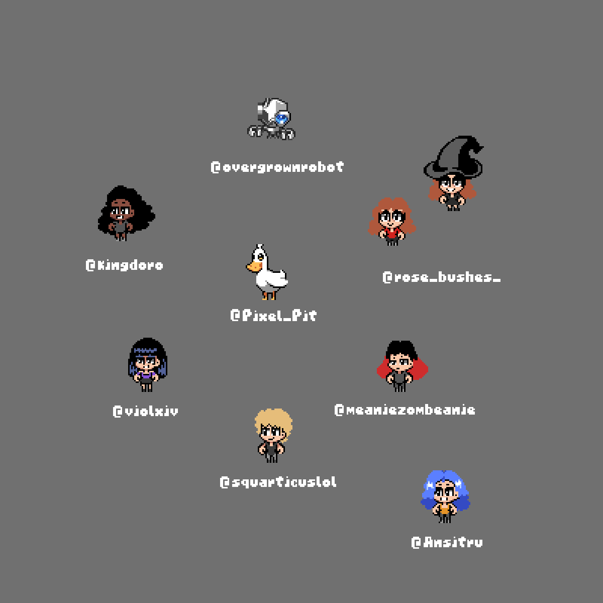 more tiny artist pixels! 
<a href="/Pixel_Pit/">Pit (Comms Open)</a> 
<a href="/Ansitru/">Studio Ansitru (look at my Linktree) 🤠✨</a> 
<a href="/meaniezombeanie/">Zombeanie</a> 
<a href="/squarticuslol/">squarticus</a>
<a href="/OvergrownRobot/">Andrew</a> 
<a href="/violxiv/">violet (now @vippori)</a>

all very cool artists pls check them out :)