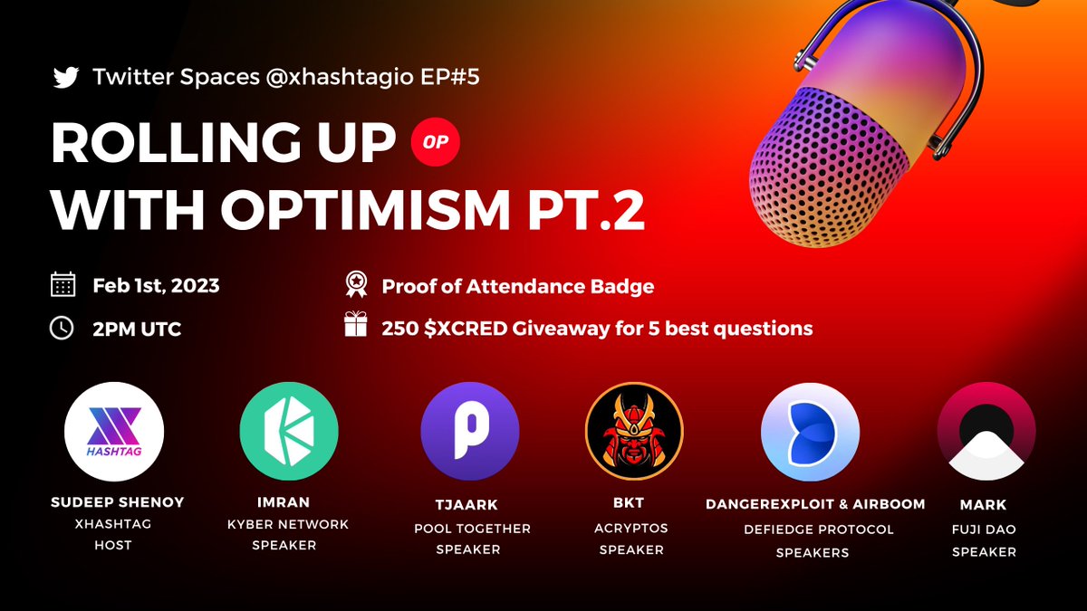 xhashtagio's tweet photo. #xHashtag Space EP.005🔥

Topic: Rolling Up With #Optimism Pt.2 🚀

⏰ Time: Feb 1, 14:00 UTC
🚩 Location: @xhashtagio Twitter #Spaces 
🏅 Proof Of Attendance #Soultag Badge for all
🎁 Prize: $250 worth $XCRED for 5 best questions

Post your questions👇

#Layer2 #L222 #Optimism https://t.co/8zLW3p5nip
