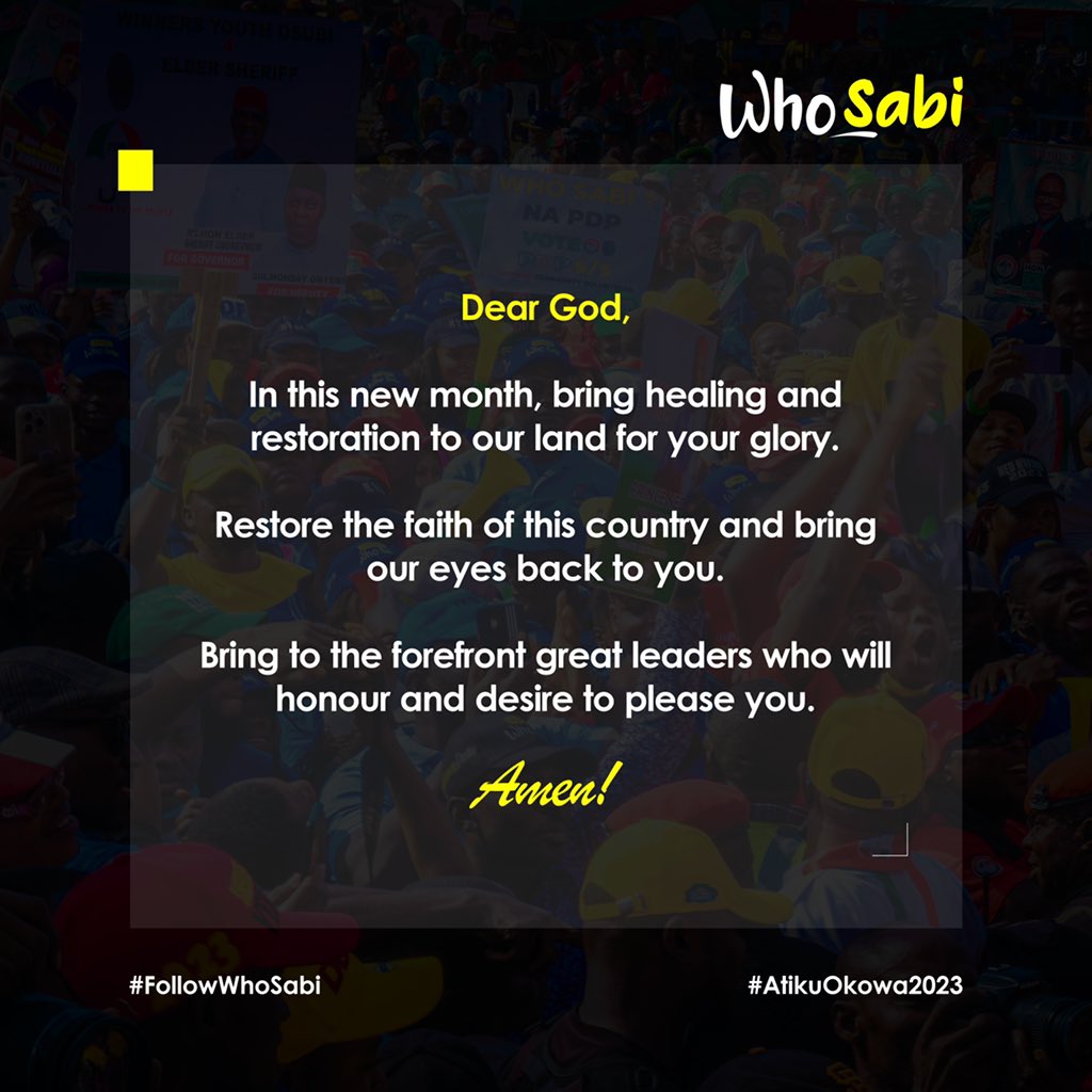 WhoSabi2022's tweet photo. A prayer for our Nation

#whosabi 
#atikuokowa2023
#RecoverNigeria https://t.co/rTuZ9IV96t