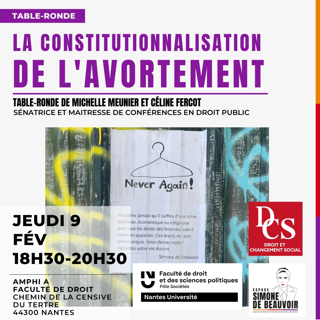 [Table-ronde]🗓️🎯le 9/02 - 18h30 <a href="/FacDroitScPoNte/">FacDroitScPoNantes</a> 
La #constitutionnalisation de l’ #avortement
<a href="/DcsLabo/">LaboDcs</a> &amp; <a href="/EsdBeauvoir/">Espace S.de Beauvoir</a> 
avec Michelle Meunier <a href="/meuniermichelle/">Michelle Meunier</a> (sénatrice) &amp; Céline Fercot <a href="/NantesUniv/">Nantes Université</a> 
➡️dcs.univ-nantes.fr/fr/manifestati… 
<a href="/Senat/">Sénat</a> <a href="/AssembleeNat/">Assemblée nationale</a> #Constitution <a href="/Conseil_constit/">Conseil constit</a>