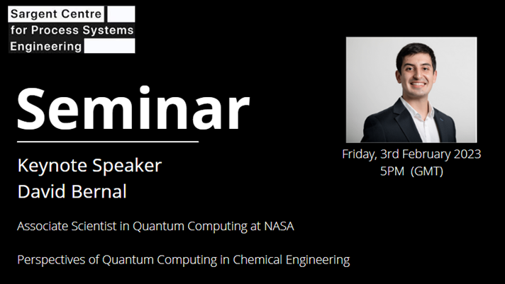 Tune in for the next <a href="/sargent_centre/">Sargent Centre</a> Control Club with <a href="/bernalde/">David Bernal</a> from <a href="/USRAedu/">USRA</a> <a href="/NASA/">NASA</a> talking to us about perspectives of quantum computing in chemical engineering!