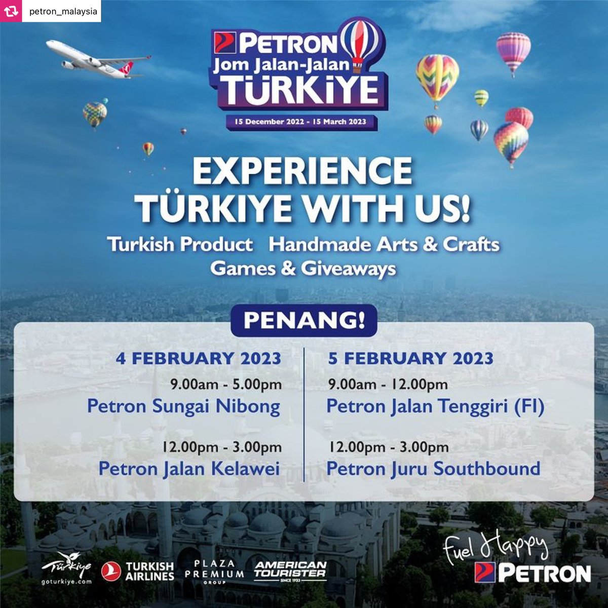 PSGNIBONG's tweet photo. Lokasi ketiga kami nak pi adalah PULAU PINANG! 
Mai buat memori indah bersama keluarga di roadshow Petron #JomJalanJalanTürkiye pada hujung minggu ni. Pelbagai aktiviti dan jualan sempoi akan diadakan semasa program berlangsung. 
 
Pakat mai sini! 
#PetronMalaysia
#PetronSgNibong https://t.co/cx0ZZIqxqN