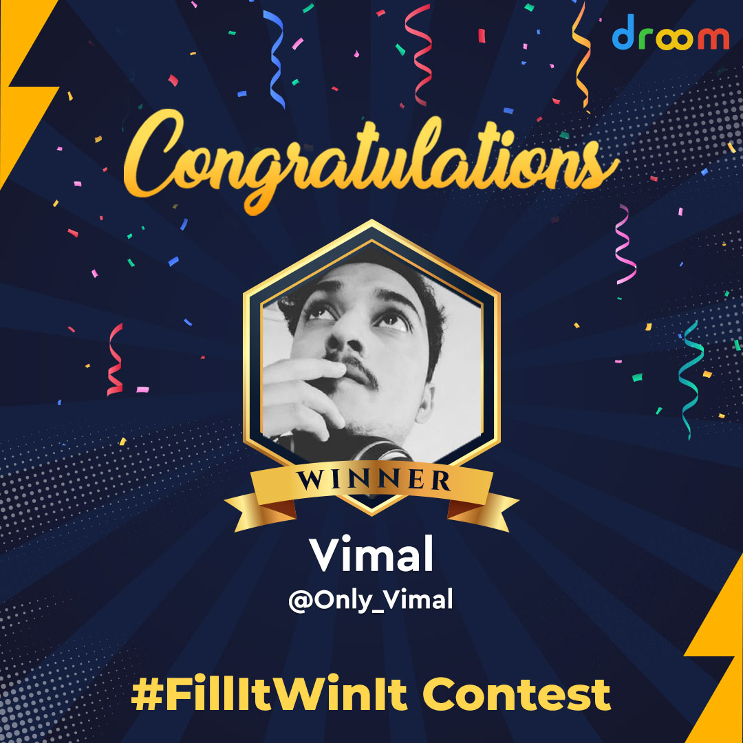 letsdroom's tweet photo. Here we have the WINNER for #FillItWinIt 🎉 Thank you everyone who participated &amp; made it more fun. We would request @Only__Vimal  to kindly DM us with email &amp; address details ASAP, so that we can send the Droom Goodies.
.
.
#Contest #Contestwinner #TwitterContest #Contestalert https://t.co/ptGHMSu1fR