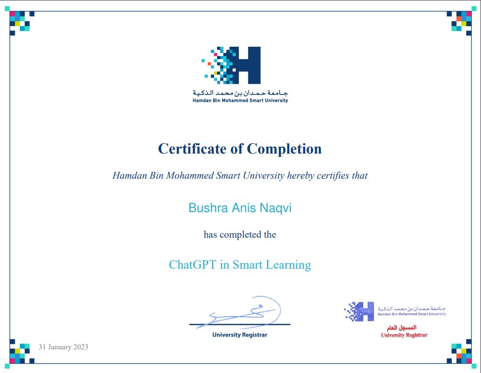 banaqvi's tweet image. Successfully finished the &quot;ChatGPT in Smart Learning&quot; course offered by HBMSU جامعة حمدان 
Qatar Ministry of Education and Higher Education
#DigitalTransformation a step forward #SharpenyourSaw #LeadingandLearning