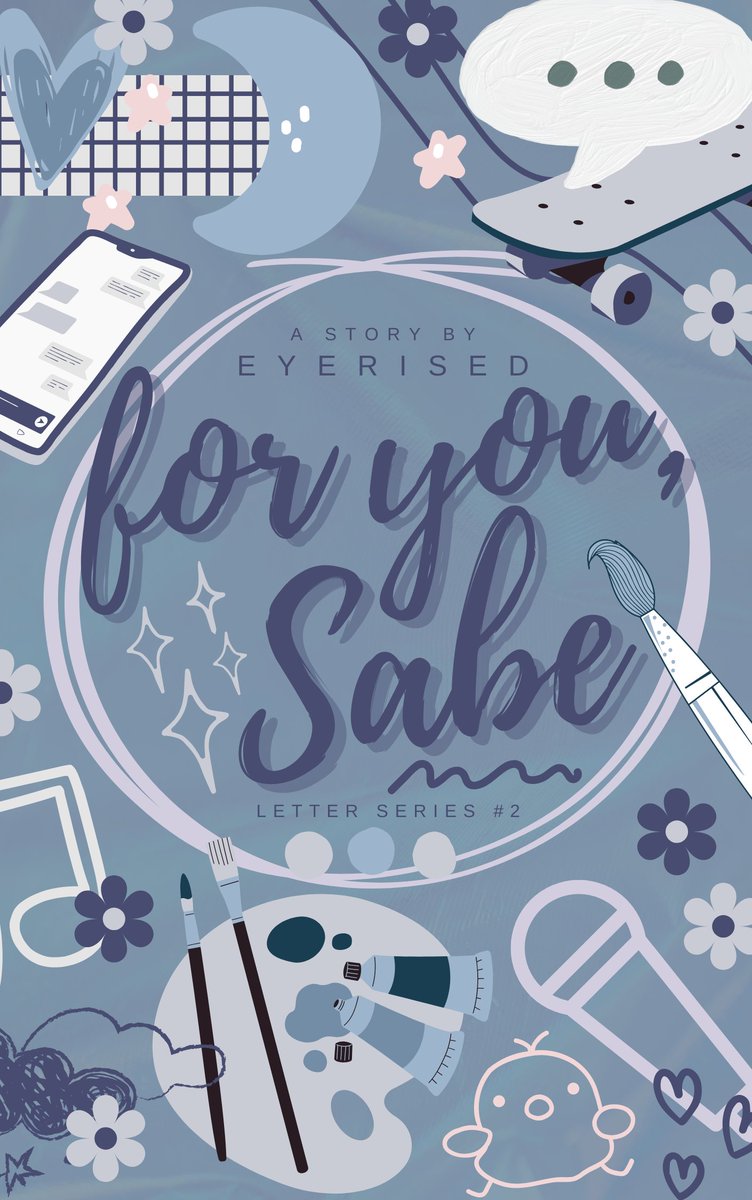 eyerisedwp's tweet photo. ✎ 31.01.23

╰┈➤ ❝ HI GUYS,, im currently writing the second installment for Letter Series entitled "For You, Sabe" and this is the cover for it !! below this tweet is the synopsis and tropes hsadksa i hope u like it :") ❞ https://t.co/3XZF357h2S