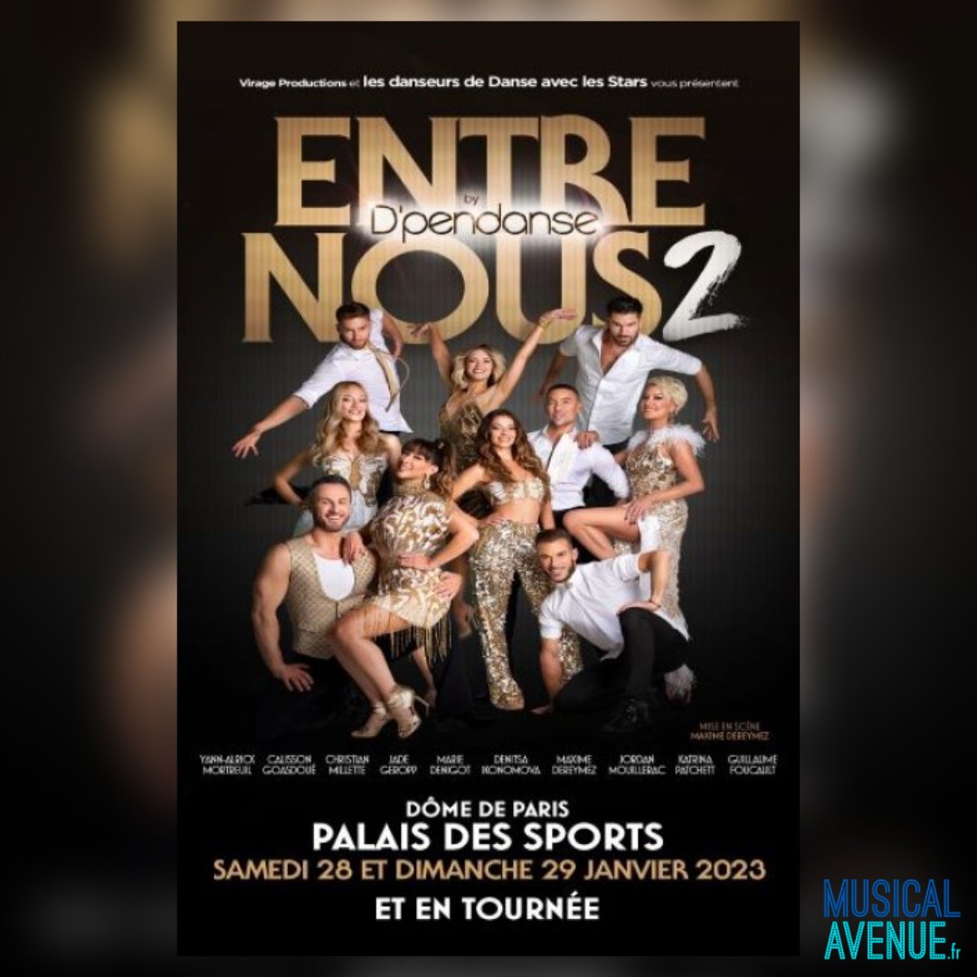 ✍ Critique : « Entre Nous 2 By <a href="/Dpendanse/">D'pendanse</a>   » au <a href="/Dome_de_Paris/">DÔME de Paris</a> et dans toute la France ! 

🕺Ils font tourner nos têtes sur « Danse avec les Stars », retrouvez les sur scène dans un spectacle original qui va bientôt parcourir les routes de France.

musicalavenue.fr/critique-entre…