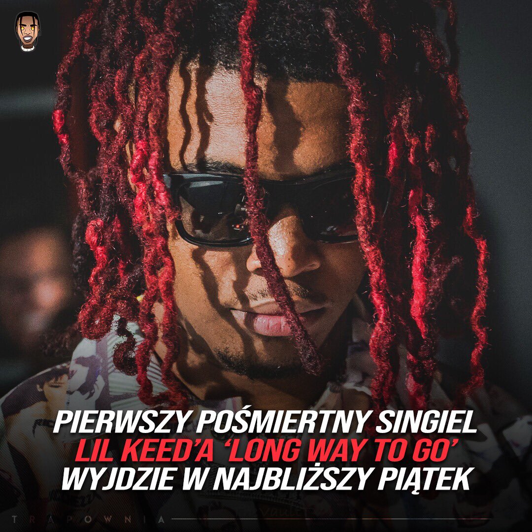 TrapowniaOG's tweet photo. pierwszy pośmiertny singiel lil keeda - ‚long way to go’, zostanie wydany w nadchodzący piątek.
RIP KEED 🕊️
#lilkeed #yslrecords #youngstonerlife #youngstonerliferecords #freeysl #riplilkeed #trap #rap #trapownia https://t.co/eMtvDYsPBX